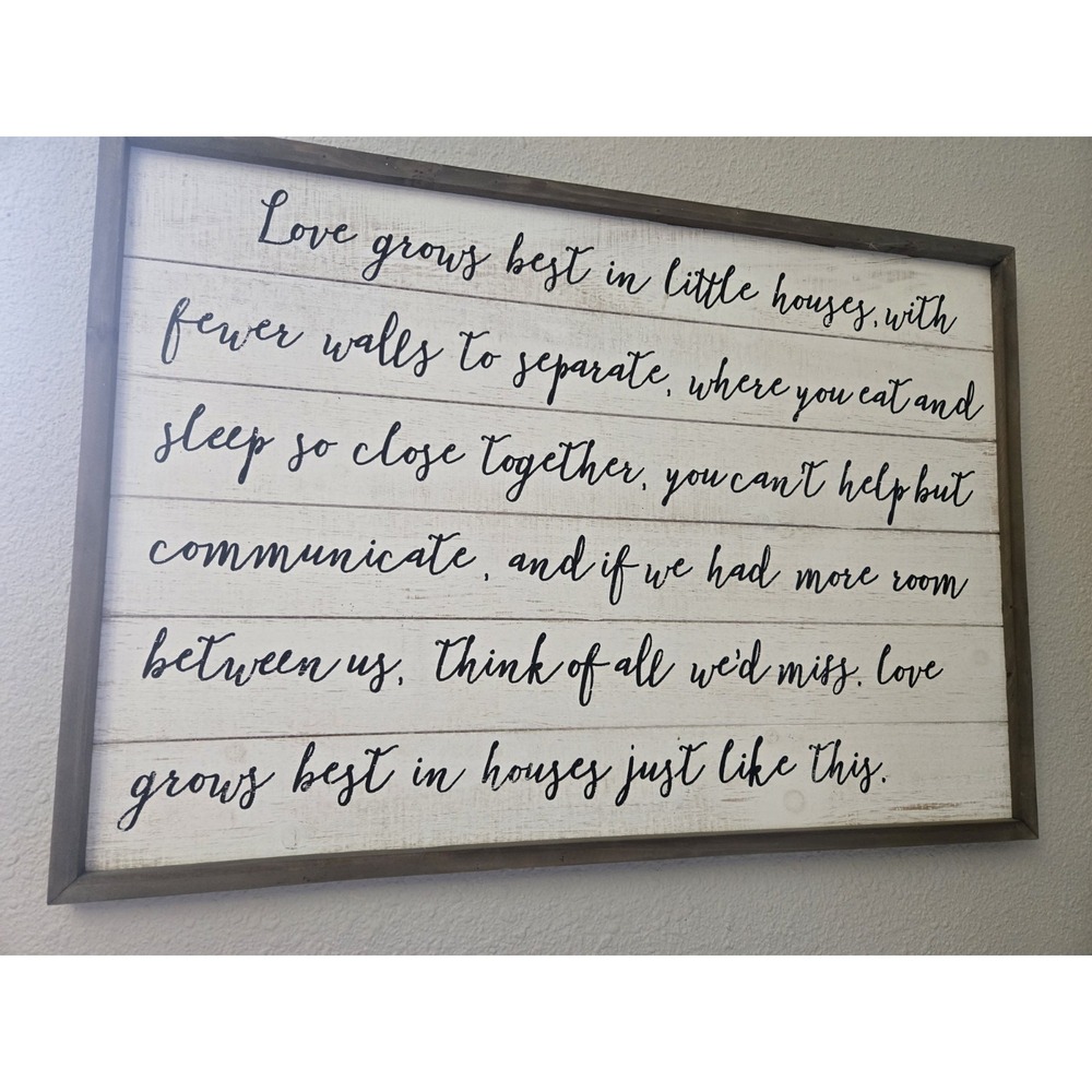 Love Grows Best in Little Houses Poem Framed Wooden Wall Decor 28"x19.5"x.75"